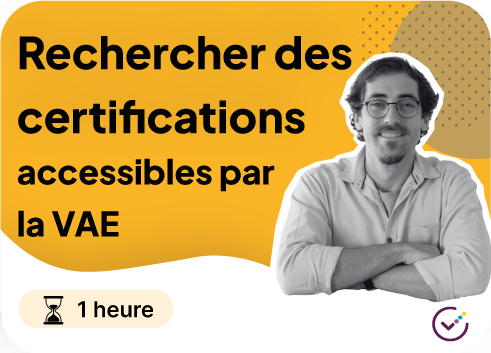 Vignette du module Moockie Rechercher des certifications accessibles par la VAE - 1 heure