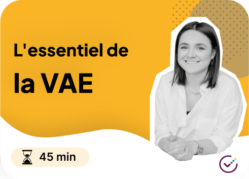Vignette du module Moockie "L'essentiel de la VAE" 45 minutes